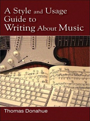 cover image of A Style and Usage Guide to Writing About Music